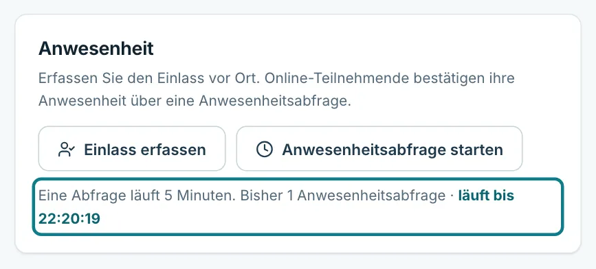 Karte Anwesenheit mit dem Knopf Anwesenheitsabfrage starten und der Anzeige, dass eine Abfrage läuft