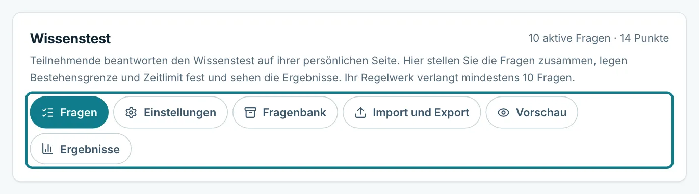 Bereich Wissenstest mit den Seiten Fragen, Einstellungen, Fragenbank, Import und Export, Vorschau und Ergebnisse
